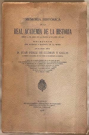 Memoria histórica de la Real Academia de la Historia. Desde 15 de abril de 1915 hasta 15 de abril...