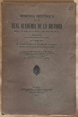 Memoria histórica de la Real Academia de la Historia. Desde 16 de abril de 1916 hasta 15 de abril...