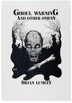 GHOUL WARNING AND OTHER OMENS
