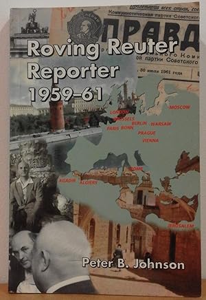 Roving Reuter Reporter; 1959-1961