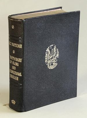 A dictionary of slang and unconventional English . Third edition revised and enlarged