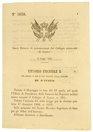 REGIO DECRETO 2 MAGGIO 1869: Convocazione del Collegio Elettorale di CAPUA (documento originale).: