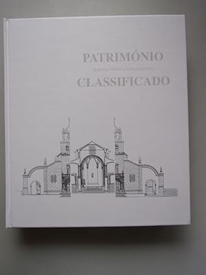 Patrimonio Arquitectonico e arqueologico Classificado Vol. III Klassifizierung des architektonisc...