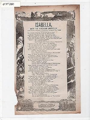 Song sheet: ISABELLA, WITH THE GINGHAM UMBRELLA. Or the Barber's daughter of Weehawken, sung by T...