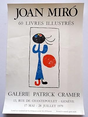 Poster Affiche Plakat - Joan Miró 60 Livres ilustrés Galerie Patrick Cramer 1979