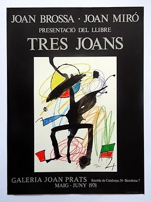 Poster Affiche Plakat - Joan Miró.Tres Joans. Prats .