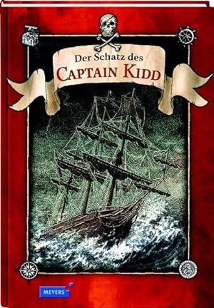 Der Schatz des Captain Kidd: Ein Abenteuerbuch