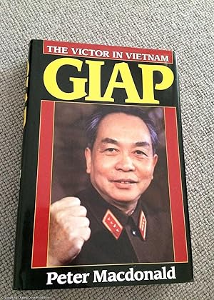 Giap the Victor In Vietnam
