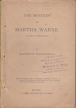 The Mystery of Martha Warne (A Tale of Montreal)