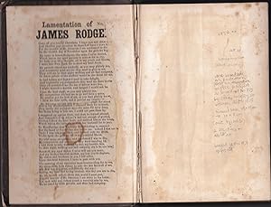 LAMENTATION OF JAMES RODGERS [broadside ballad tipped into] The Life, Labors, and Travels of Elde...