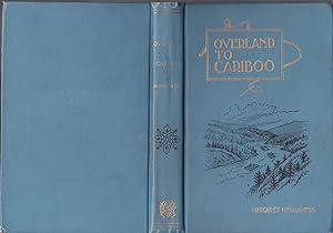 Overland to Cariboo [feminine issue]