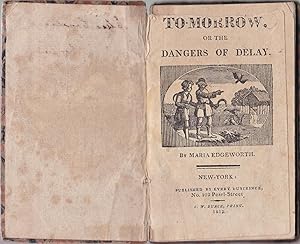 To-Morrow, or the Dangers of Delay