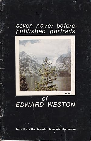 Seven Never Before Published Portraits of Edward Weston