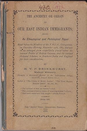 The Ancestry or Origin of Our East Indian Immigrants [association copy]