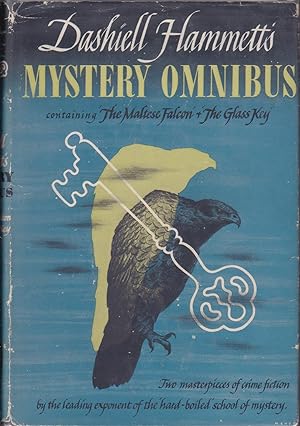DASHIELL HAMMETT'S MYSTERY OMNIBUS Containing Two Complete and Unabridged Novels: The Maltese Fal...