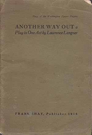 Another Way Out: A Play in One Act