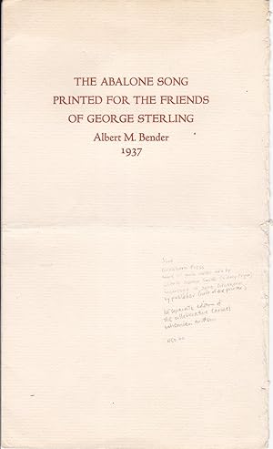 The Abalone Song / Printed for the Friends of George Sterling [inscribed by publisher]
