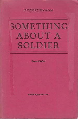 Something About a Soldier [proof copy]