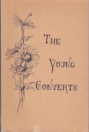 The Young Converts or Memoirs of the Three Sisters: Debbie, Helen and Anna Barlow [Canadian edition]