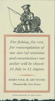 For Fishing, For Rest, For Contemplation of Our Sins (or Omission and Commission) our Atelier Wil...