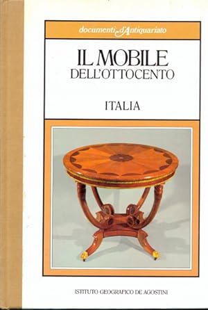 Il mobile dell'ottocento: Italia