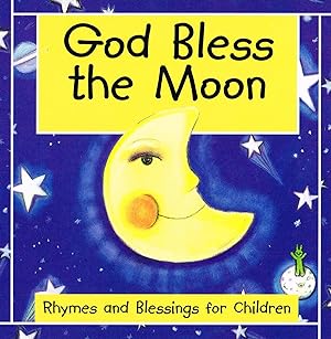 God Bless The Moon :