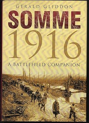 Somme 1916: A Battlefield Guide