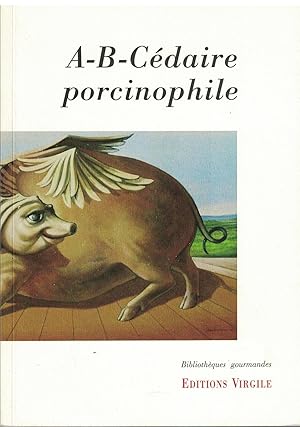 A-B-Cédaire porcinophile