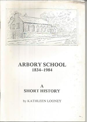 Arbory School 1834-1984 - A Short History