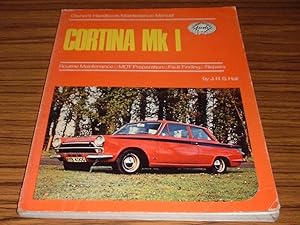 Cortina Mk I Owner's Handbook / Maintenance Manual : Covers Models 1962 to 1966 (not Lotus )