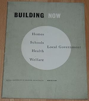 Building now, 1946 : handbook to the exhibition arranged by the Royal Institute of British Archit...