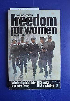 The Fight for Freedom for Women