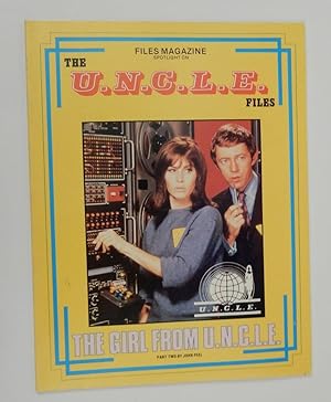 Files Magazine Spotlight on The U.N.C.L.E. Files - The Girl from U.N.C.L.E. Part Two [ UNCLE ]