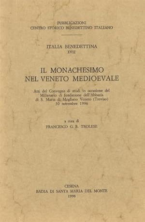 Il Monachesimo nel Veneto Medioevale