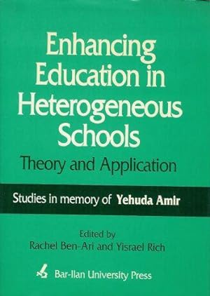 Enhancing education in heterogeneous schools: Theory and application ; studies in memory of Yehud...