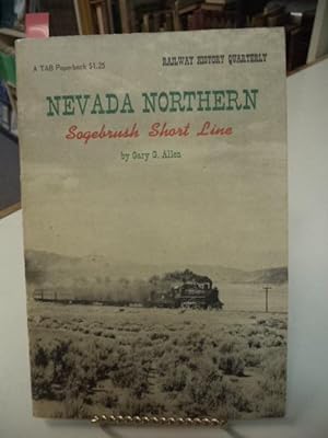 Nevada Nothern. Sagebrush Short Line. (Railway History Quarterly - Volume I, No.4: October 1964