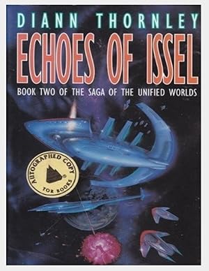 Echoes Of Issel Book Two Of The Saga Of The Unified Worlds