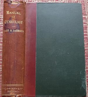 MANUAL of GYNOCOLOGY: With 13 Lithographs & 381 Woodcuts.