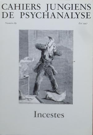 Incestes (Cahiers Jungiens de psychanalyse N° 89 Été 1997)