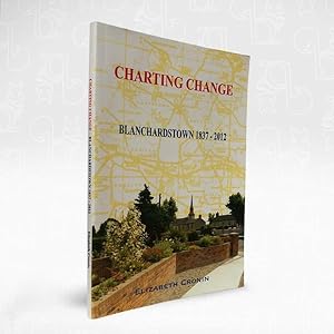 Charting Change: Blanchardstown 1837-2012