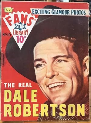 Fan's Star Library No 10 - The Real Dale Robertson