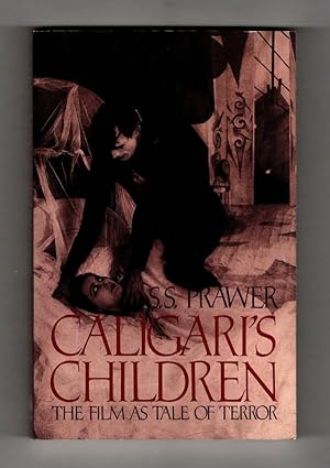 Caligari's Children: The Film as Tale of Terror by S.S. Prawer