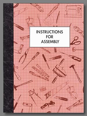 INSTRUCTIONS FOR ASSEMBLY THREE HOW-TO PROJECTS THAT WILL IMPROVE YOUR LIFE