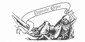 EXQUISITE CORPSE A MONTHLY [later: JOURNAL] OF BOOKS & IDEAS