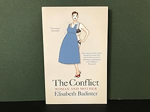 The Conflict: Woman and Mother
