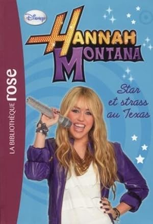 Hannah Montana t.9 ; Star et Strass au Texas