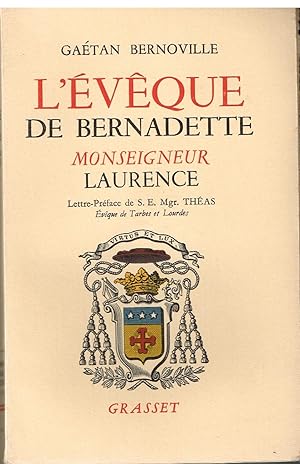 L'évêque de Bernadette Monseigneur Laurence