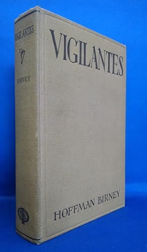Vigilantes A Chronicle of the Rise and Fall of the Plummer Gang of Outlaws in and about Virginia ...