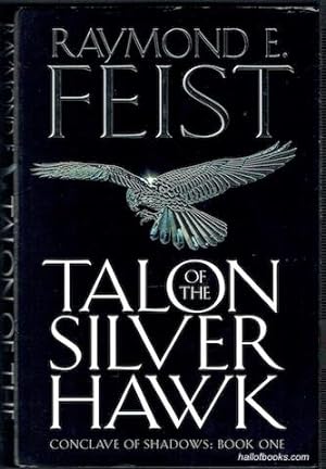 Talon Of The Silver Hawk: Conclave Of Shadows Book One