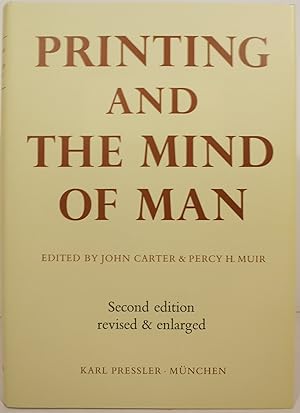 PRINTING AND THE MIND OF MAN: A DESCRIPTIVE CATALOGUE ILLUSTRATING THE IMPACT OF PRINT ON THE EVO...